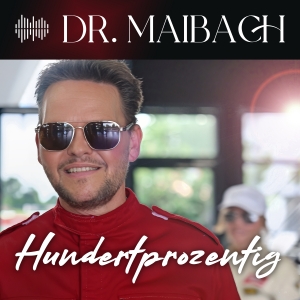 Hundertprozentig - Dr. Maibach