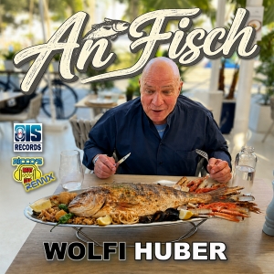 An Fisch (Bachata Remix) - Wolfi Huber
