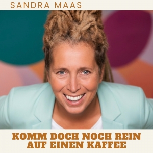 Sandra Maas - Komm doch rein auf einen Kaffee Komm doch rein auf einen Kaffee - Sandra Maas
