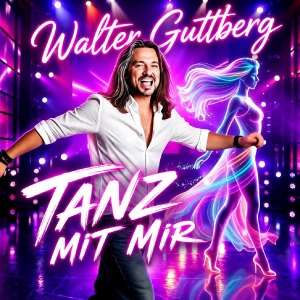 Walter Guttberg - Tanz mit mir Tanz mit mir - Walter Guttberg