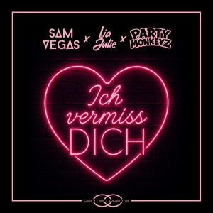DJ Sam Vegas & LIA JULIE & Partymonkeyz - Ich vermiss DICH (TANZBAR Extended Mix) Ich vermiss DICH (TANZBAR Extended Mix) - DJ Sam Vegas & LIA JULIE & Partymonkeyz