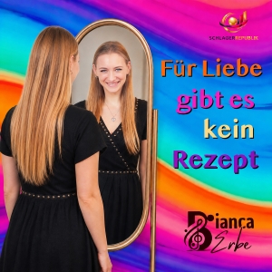 Bianca Erbe - Für Liebe gibt es kein Rezept Für Liebe gibt es kein Rezept - Bianca Erbe