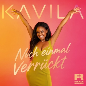 KAVILA - Noch einmal verrückt Noch einmal verrückt - KAVILA