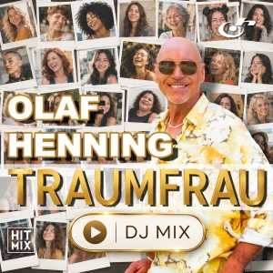 Olaf Henning - Traumfrau (DJ-Mix) Traumfrau (DJ-Mix) - Olaf Henning