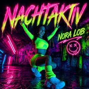 Nachtaktiv - Nora Lob