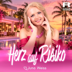 Juna Weiss - Herz auf Risiko Herz auf Risiko - Juna Weiss
