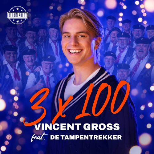 3x100 - Vincent Gross feat. De Trampentrekker