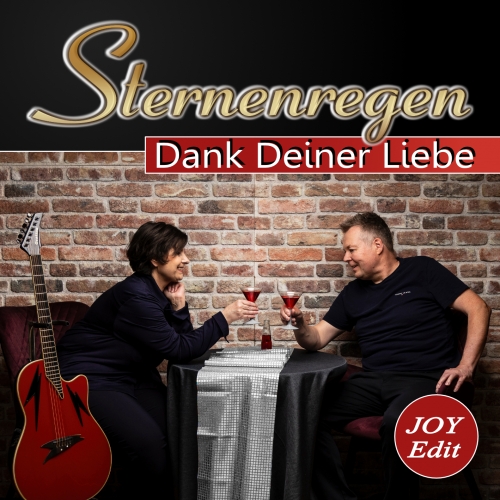 Sternenregen - Dank Deiner Liebe (JOY Edit) Dank Deiner Liebe (JOY Edit) - Sternenregen