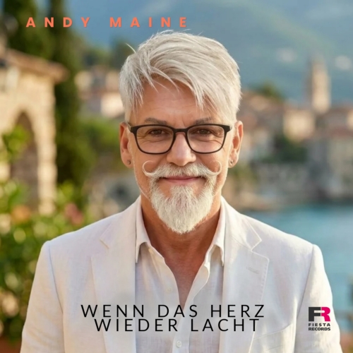 Wenn das Herz wieder lacht - Andy Maine