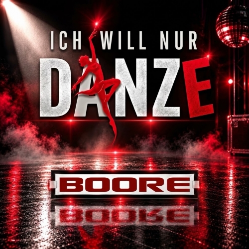 Ich will nur DANZE - Boore