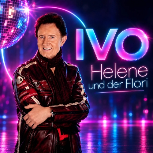 Ivo - Helene und der Flori Helene und der Flori - Ivo